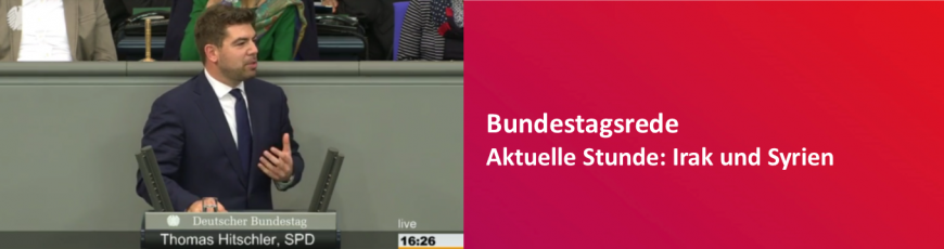 15. Bundestagsrede: Aktuelle Stunde zu Syrien und Irak
